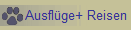 Ausfl�ge+ Reisen