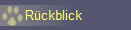 R�ckblick
